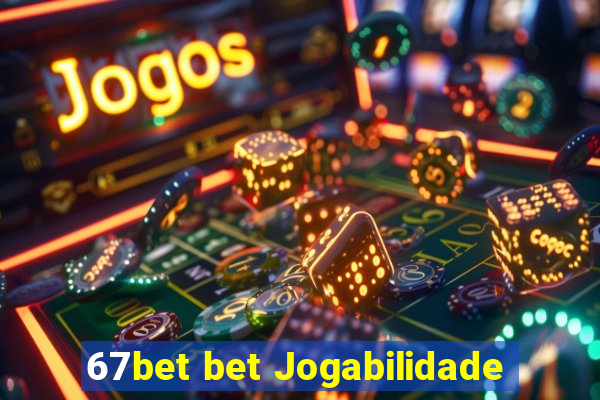 67bet bet Jogabilidade